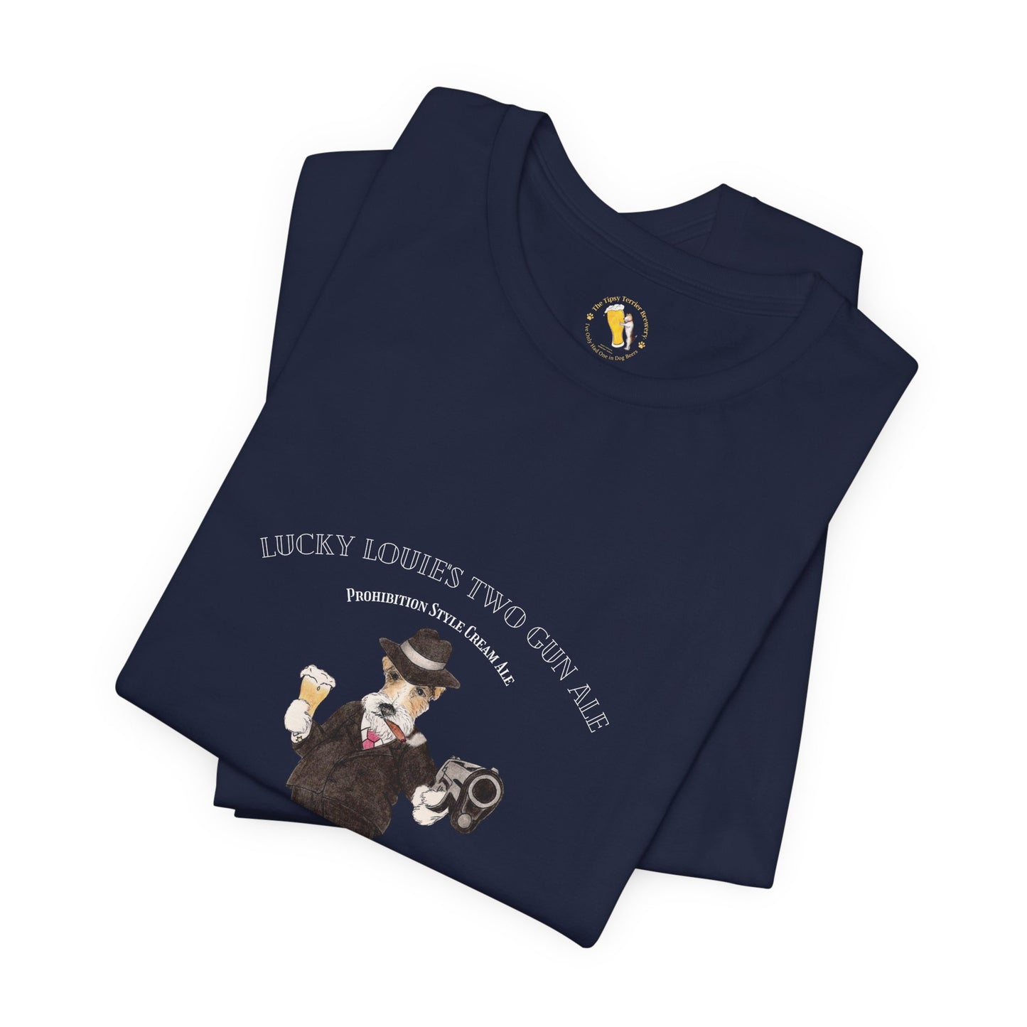 Tipsy Terrier Lucky Louie's Two Gun Ale T-Shirt