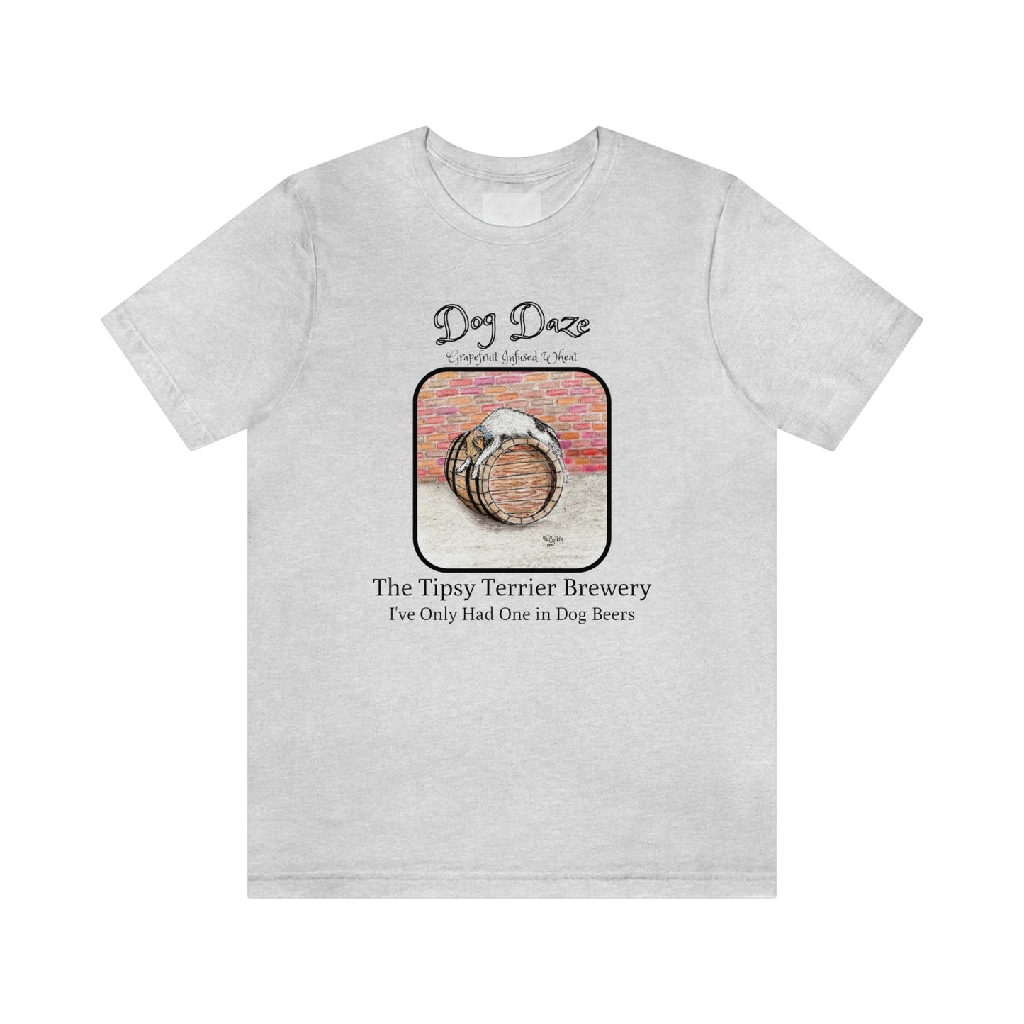 Tipsy Terrier Dog Daze T-Shirt